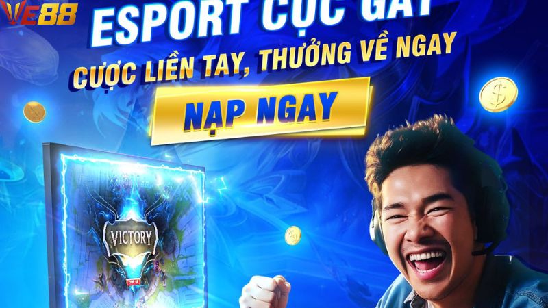 Thể thao điện tử VE88 thú vị