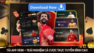 Tải app VE88 - Trải nghiệm cá cược trực tuyến đỉnh cao
